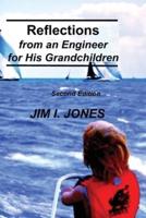 Reflections from an Engineer for His Grandchildren