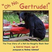"Oh No, Gertrude!"