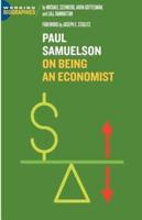 Paul A. Samuelson: On Being an Economist