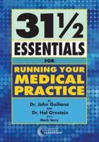 37 1/2 Essentials for Running Your Medical Practice