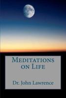 Meditations on Life