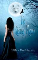 The Rising Moon