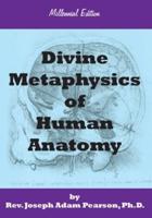 Divine Metaphysics of Human Anatomy
