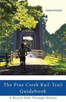 The Pine Creek Rail-Trail Guidebook