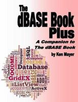 The dBASE Book Plus