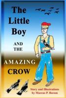 The Little Boy and the Amazing Crow