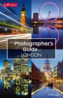 The Photographer's Guide to London