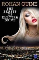 The Beasts of Electra Drive