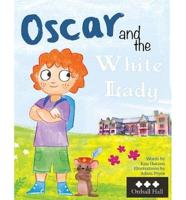 Oscar and the White Lady