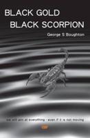 Black Gold, Black Scorpion