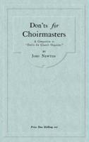 Don'ts for Choirmasters