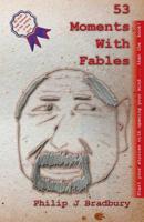 53 Moments With Fables: Stories for Commuter Comfort