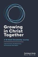 Growing in Christ Together