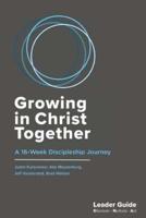 Growing In Christ Together, Leader Guide