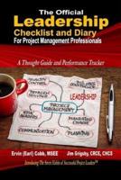 The Official Leadership Checklist and Diary for Project Management Professionals