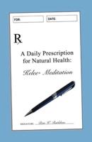 A Daily Prescription for Natural Health