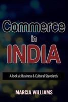 Commerce in India: A Look at Business & Cultural Standards