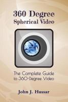360 Degree Spherical Video