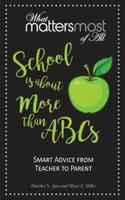 School Is About More Than ABC's