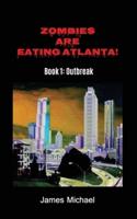 Zombies Are Eating Atlanta!