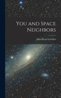 You and Space Neighbors