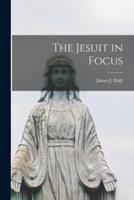 The Jesuit in Focus