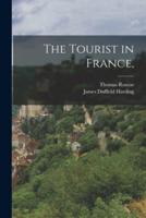 The Tourist in France,