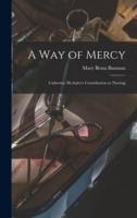 A Way of Mercy