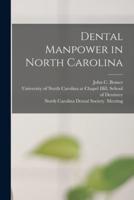 Dental Manpower in North Carolina