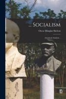 ... Socialism: a Critical Analysis ..