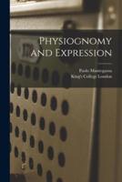 Physiognomy and Expression [Electronic Resource]