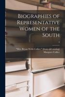 Biographies of Representative Women of the South; 4
