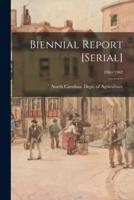Biennial Report [Serial]; 1960/1962