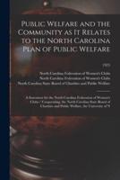 Public Welfare and the Community as It Relates to the North Carolina Plan of Public Welfare