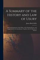 A Summary of the History and Law of Usury
