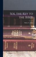 Sex, the Key to the Bible