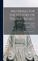 Materials For The History Of Thomas Becket