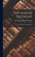 The Man Of Yesterday