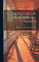 A History of Spartanburg County