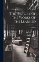 The History Of The Works Of The Learned; Volume 2