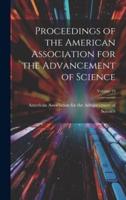 Proceedings of the American Association for the Advancement of Science; Volume 19