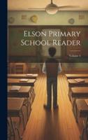 Elson Primary School Reader; Volume 4