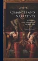 Romances and Narratives