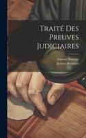Traité Des Preuves Judiciaires