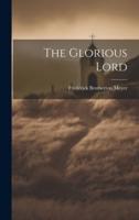 The Glorious Lord