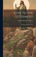 Love To The Uttermost
