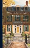 With Washington At Monmouth