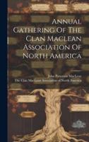 Annual Gathering Of The Clan Maclean Association Of North America