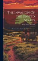 The Invasion Of The United States