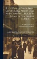 Reise Durch Einen Theil Von Europa, Afrika Und Asien, Hauptsächlich In Japan, In Den Jahren 1770 Bis 1779